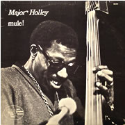 MAJOR HOLLEY / Mule!